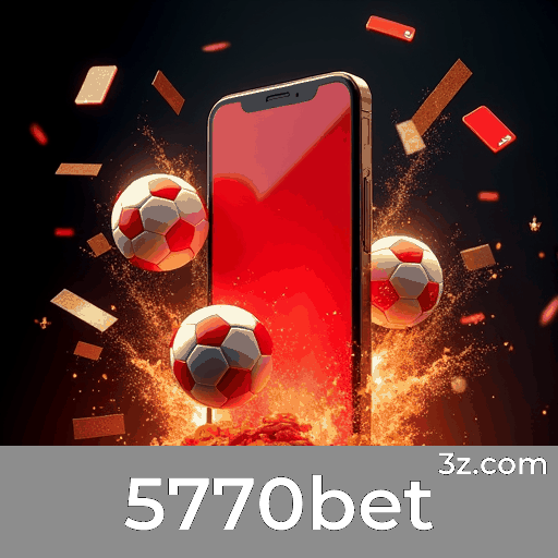 Aposte com Facilidade: Explore o App 5770bet